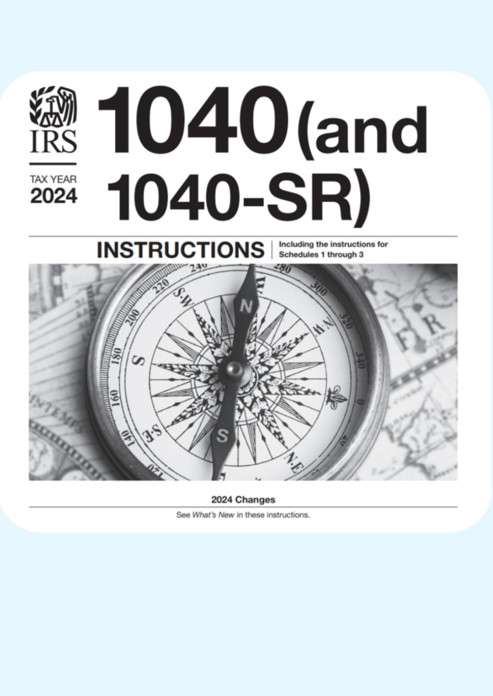 2024 Form 1040 Instructions Your Complete Federal Tax Filing Solution With 1040 SR Schedules 1 2 3 And IRS Publication 17 Explained Step by Step 