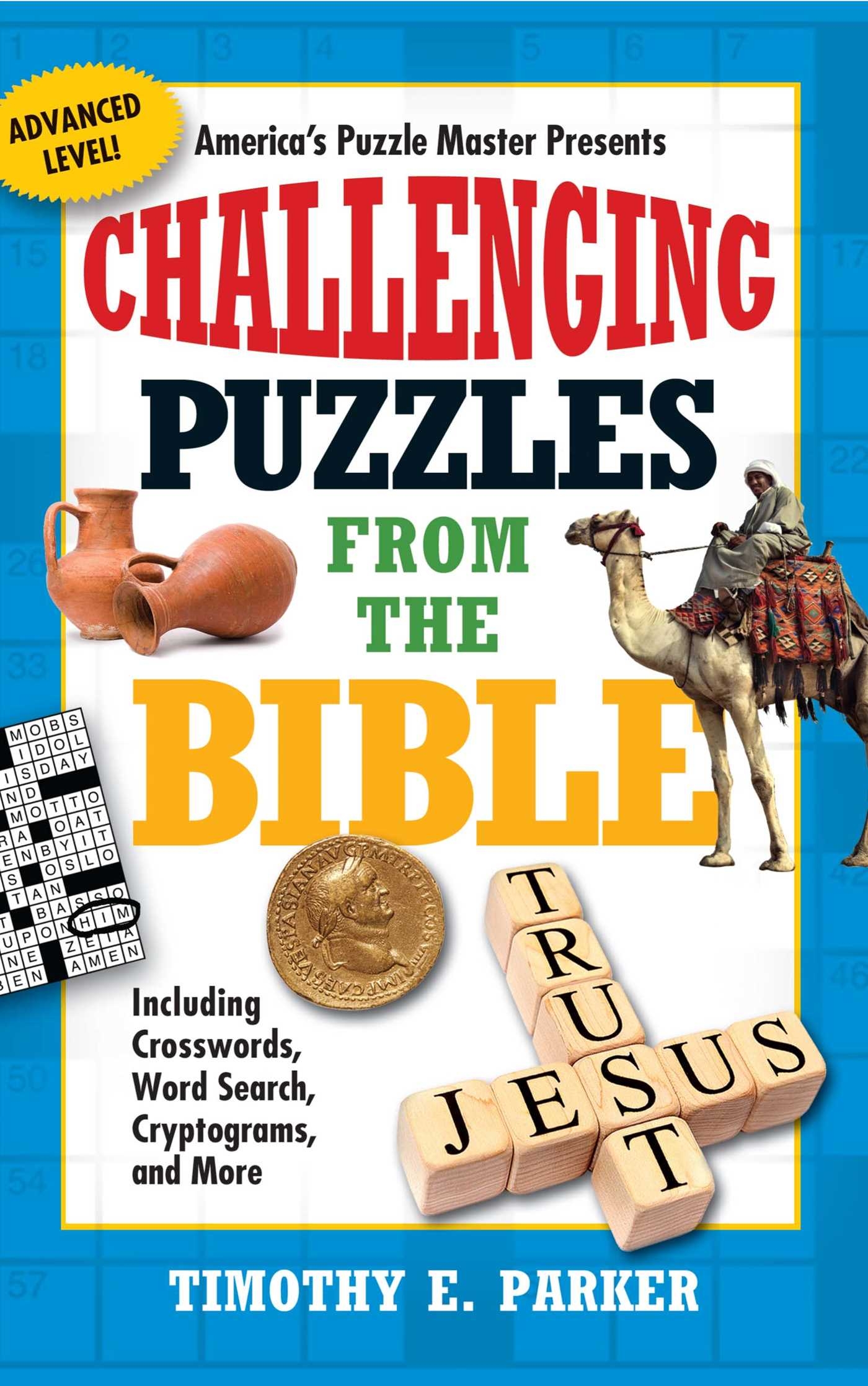 Challenging Puzzles From The Bible Book By Timothy E Parker 