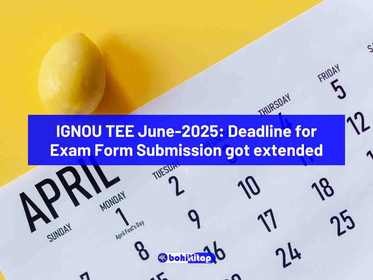 Last Date To Submit Ignou Exam Form June 2025