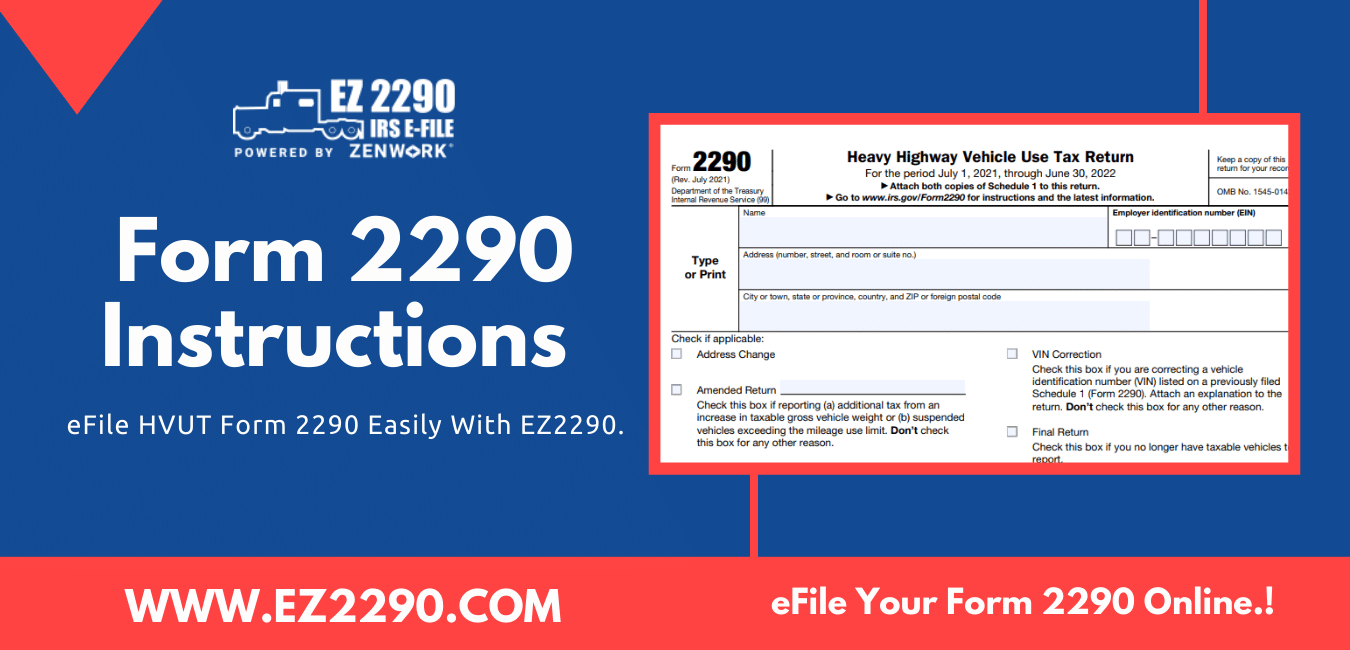 IRS Form 2290 Instructions For The 2021 2022 Tax Year EZ2290