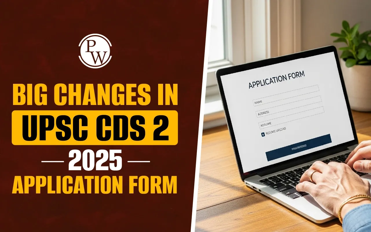 Big Changes In CDS 2 Application Process 2025