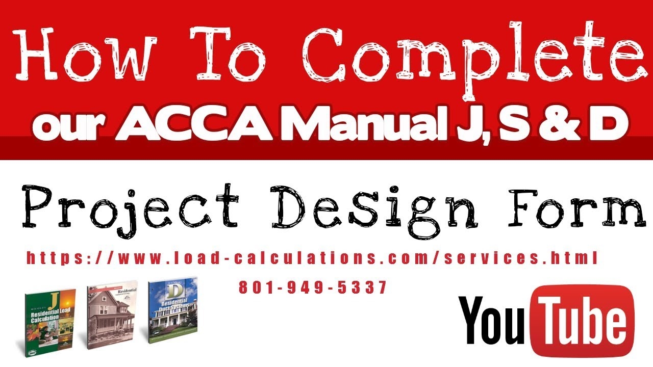 How To Complete ACCA Manual J S amp D Project Design Form Manual J Service