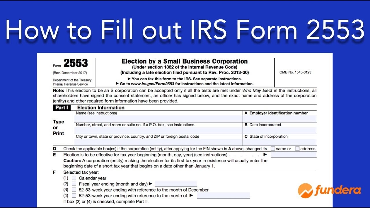 How To Fill Out IRS Form 2553 Easy to Follow Instructions
