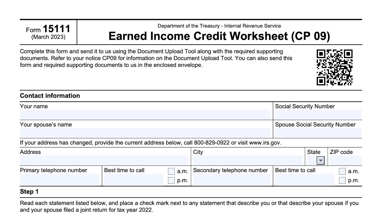 IRS Form 15111 Walkthrough Earned Income Credit Worksheet CP 09 