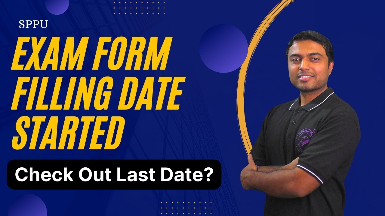 Sppu Exam Form Filling Date 2024